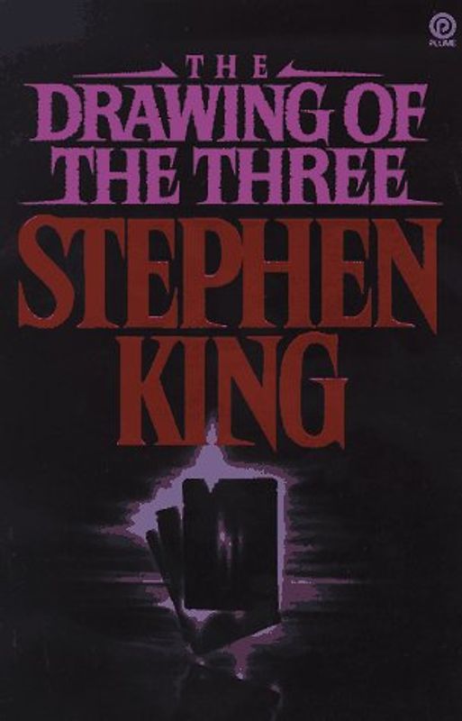 The Drawing of the Three (Dark Tower) - Stephen King