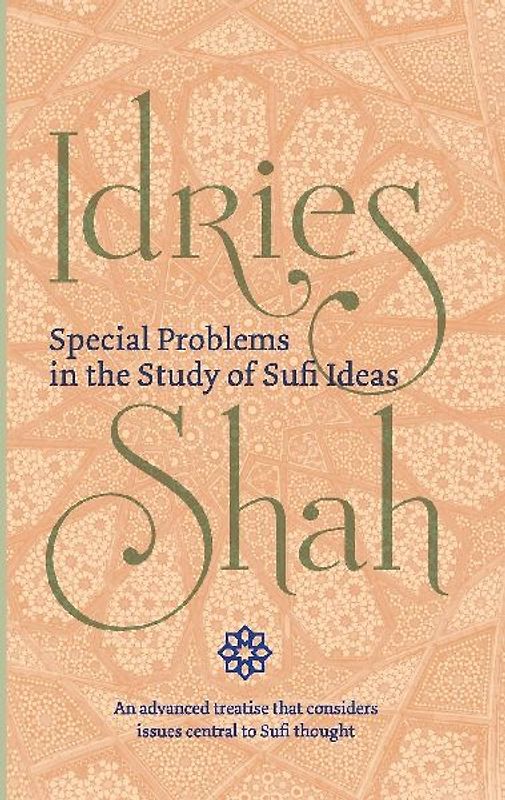 Special Problems in the Study of Sufi ideas
