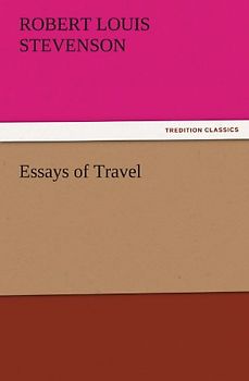 Essays of Travel (TREDITION CLASSICS)