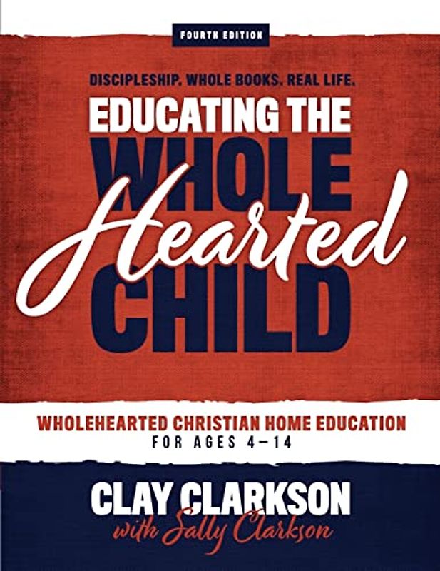 Educating the Wholehearted Child