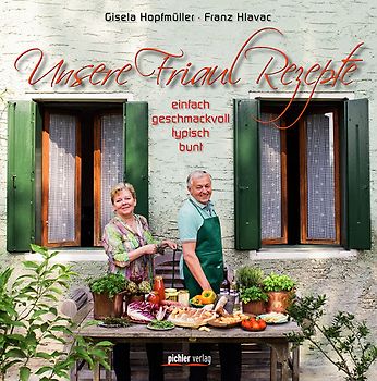 Unsere Friaul-Rezepte