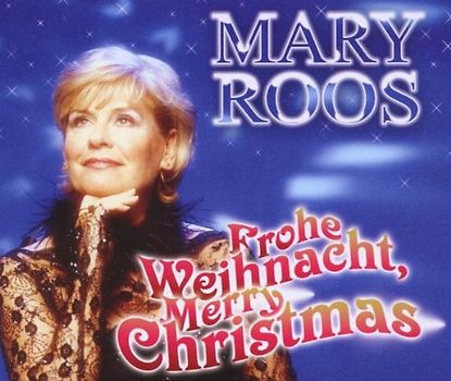 Mary Roos - Frohe Weihnacht Merry Christmas