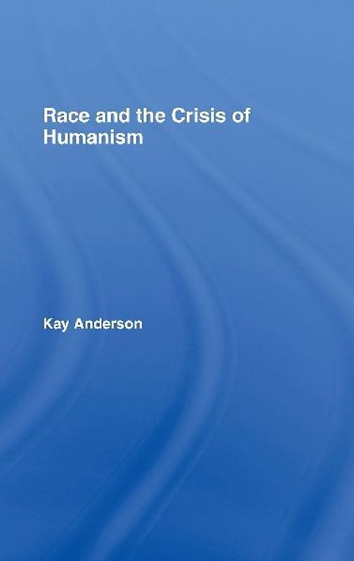 Race and the Crisis of Humanism