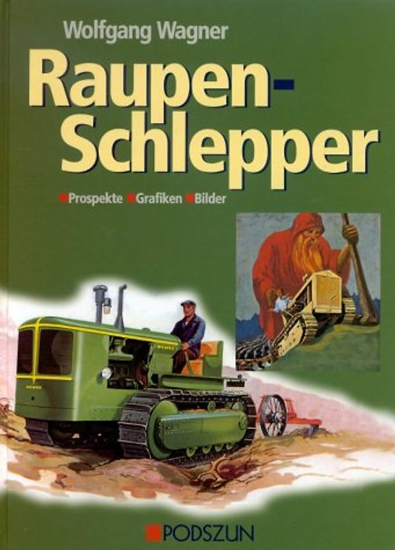 Raupenschlepper. Prospekte, Grafiken, Bilder