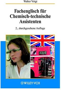 Fachenglisch für Chemisch-technische Assistenten