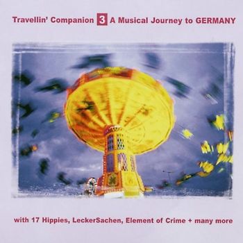 Various - Travellin' Companion 3: A Musical Journey To Germany