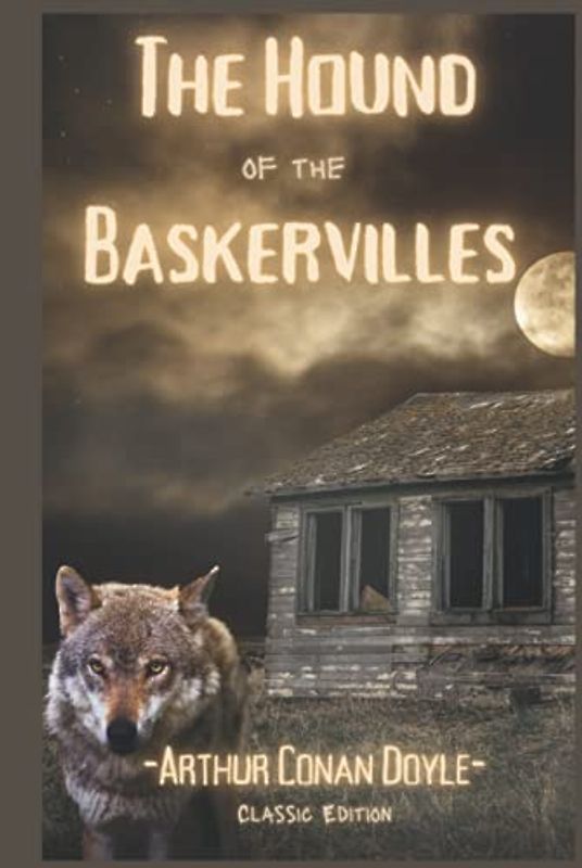 The Hound of the Baskervilles: With Illustrated