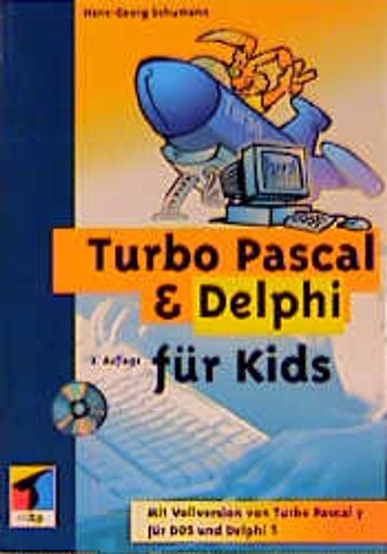 Turbo Pascal & Delphi für Kids