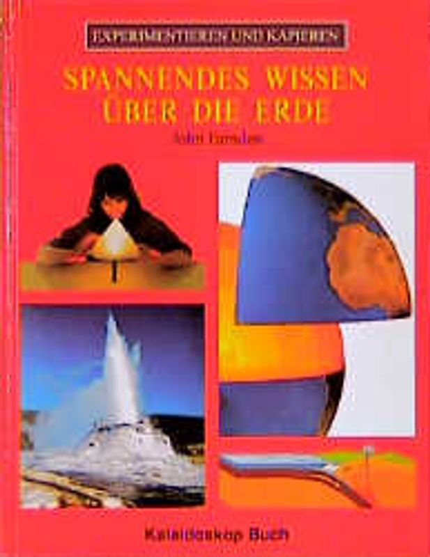 Spannendes Wissen über die Erde