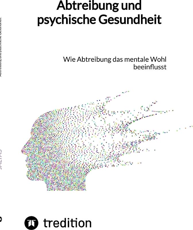 Abtreibung und psychische Gesundheit