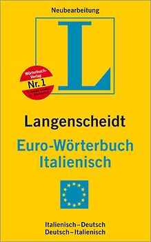 Langenscheidt Euro-Wörterbuch Italienisch. Italienisch-Deutsch/Deutsch-Italienisch