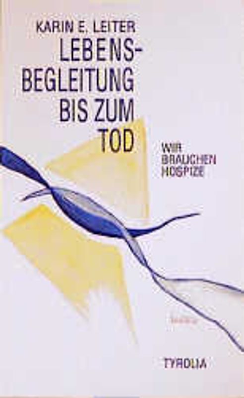 Lebensbegleitung bis zum Tod