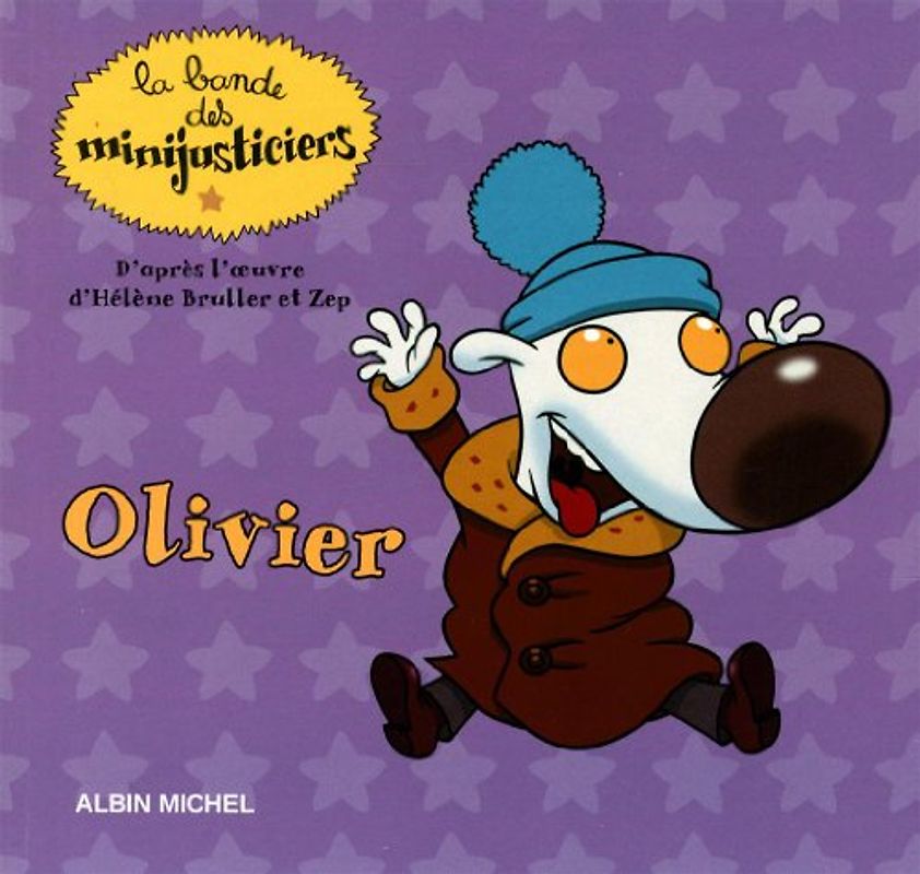 Les minijusticiers, Tome 6 : Olivier