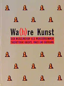 Wa(h)re Kunst