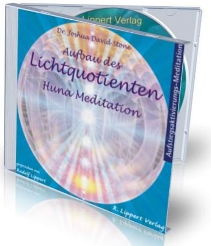 CD Aufbau des Lichtquotienten – Huna Meditation
