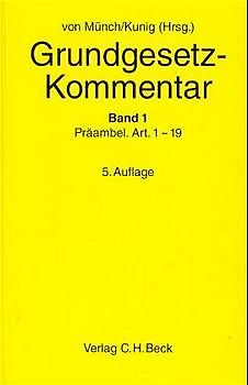 Grundgesetz-Kommentar Gesamtwerk. In 3 Bänden / Grundgesetz-Kommentar  Bd. 1: Präambel bis Art. 19