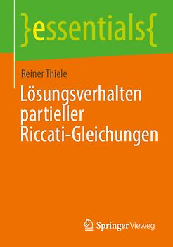 Lösungsverhalten partieller Riccati-Gleichungen