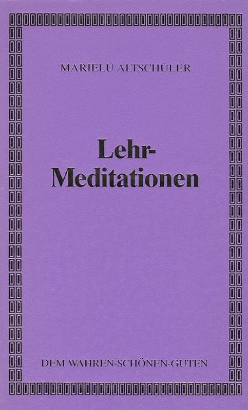 Lehr-Meditationen
