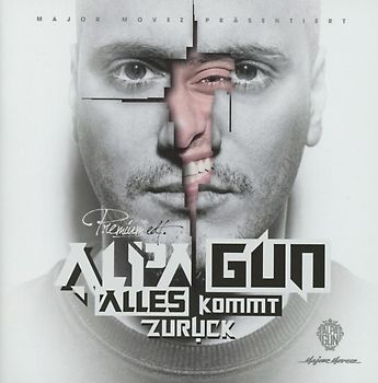 Alpa Gun - Alles Kommt Zurück (Premium Edition)