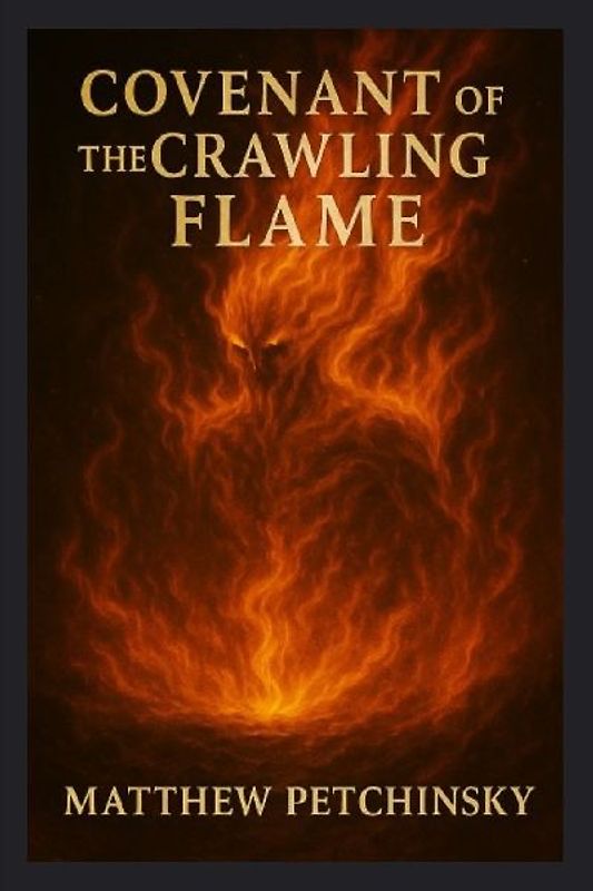 Covenant of the Crawling Flame