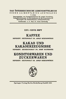 Kaffee: Kakao und Kakaoerzeugnisse: Konditorwaren und Zuckerwaren