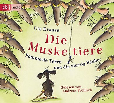 Die Muskeltiere – Pomme de Terre und die vierzig Räuber