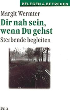 Dir nah sein, wenn du gehst