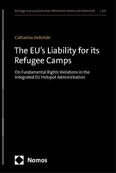 The EU’s Liability for its Refugee Camps