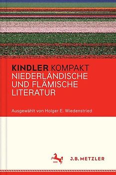 Kindler Kompakt: Niederländische und Flämische Literatur