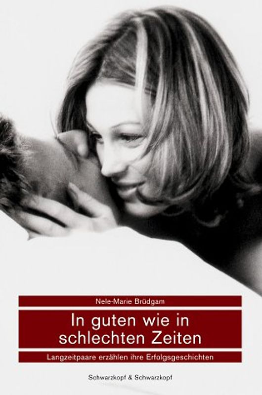 In guten wie in schlechten Zeiten