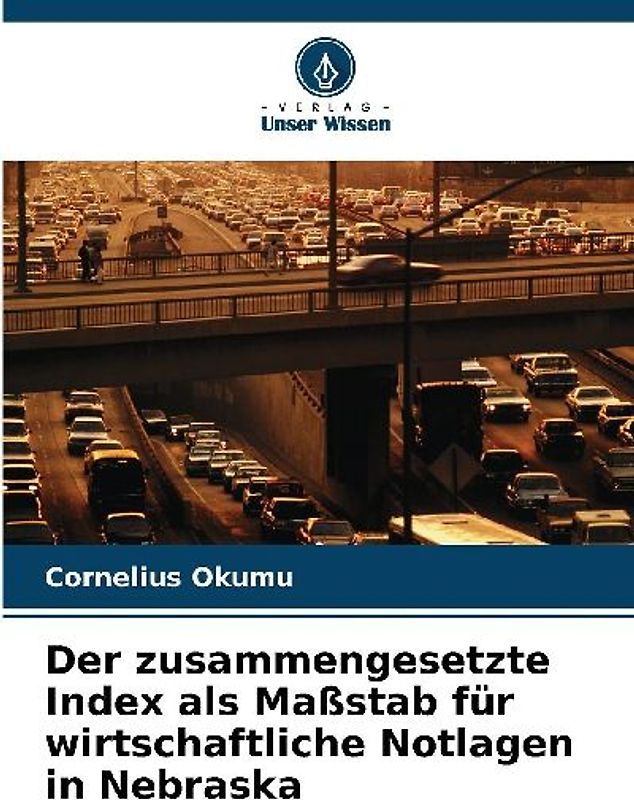 Der zusammengesetzte Index als Maßstab für wirtschaftliche Notlagen in Nebraska