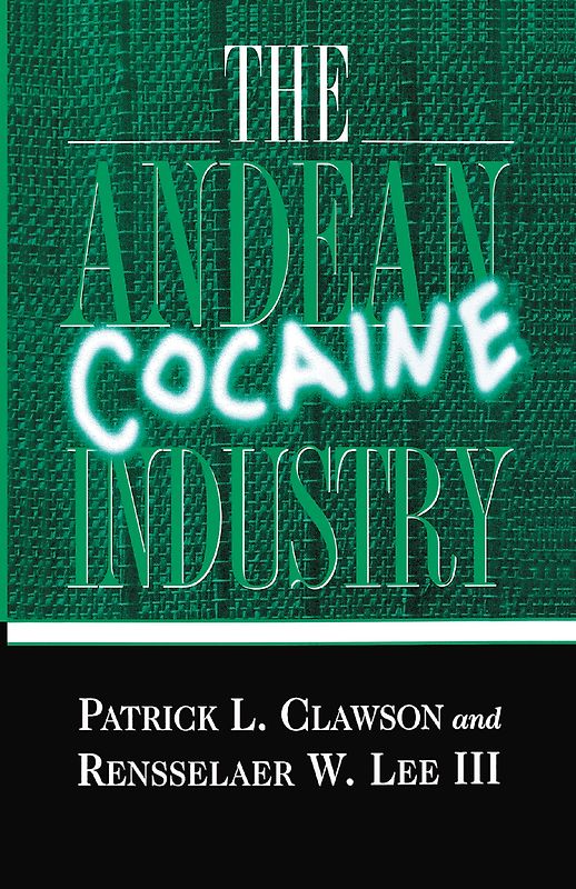 The Andean Cocaine Industry