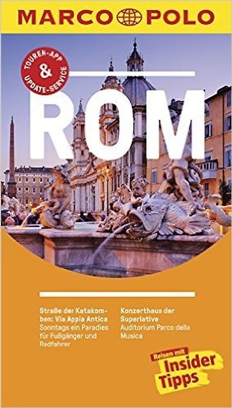 MARCO POLO Reiseführer Rom. Reisen mit Insider-Tipps. Inkl. kostenloser Touren-App und Event & News