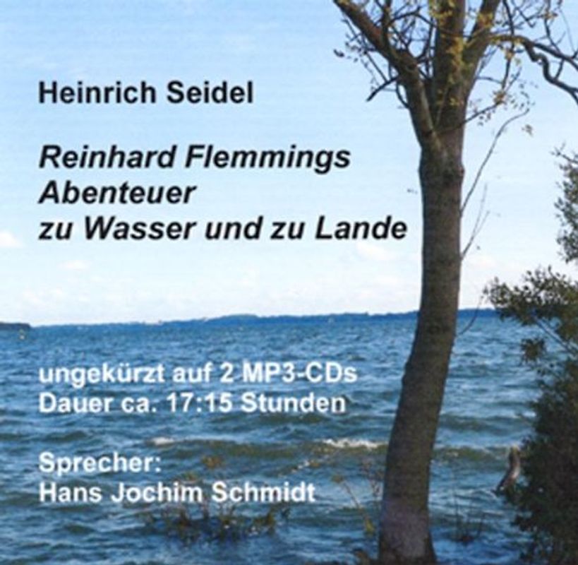 Reinhard Flemmings Abenteuer zu Wasser und zu Lande