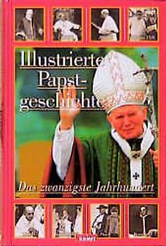 Illustrierte Papstgeschichte in drei Bänden