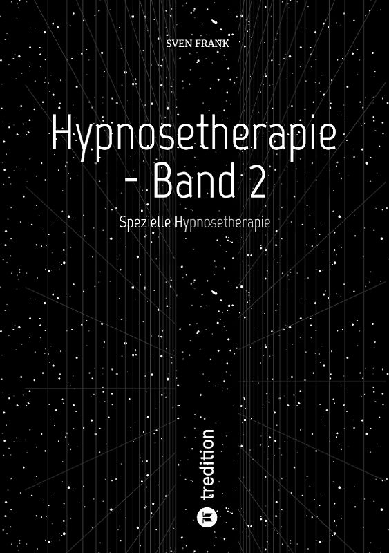 Hypnosetherapie - Band 2
