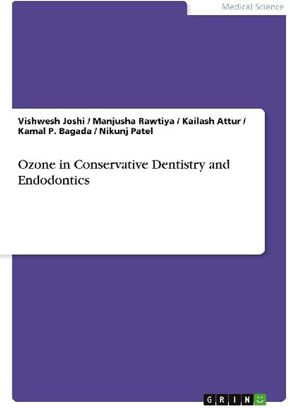 Ozone in Conservative Dentistry and Endodontics