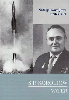 S.P. Koroljow - Vater, Band 1