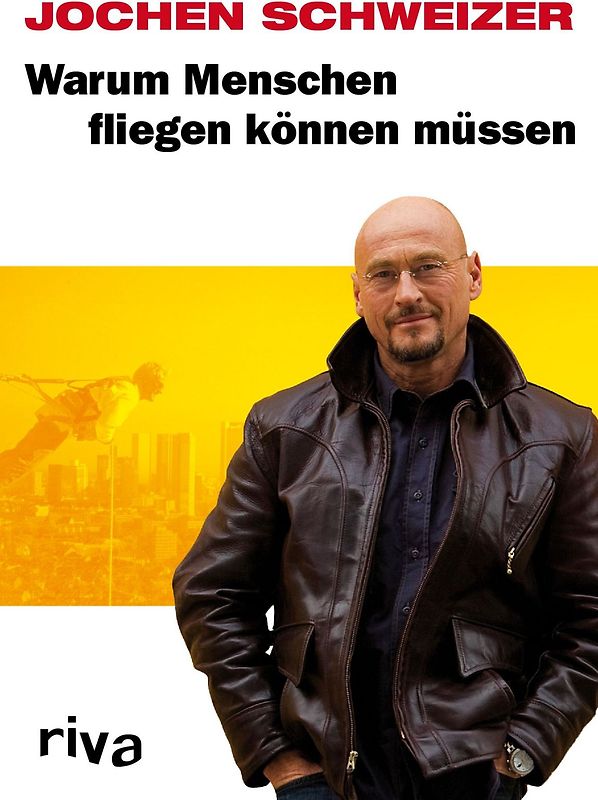 Warum Menschen fliegen können müssen