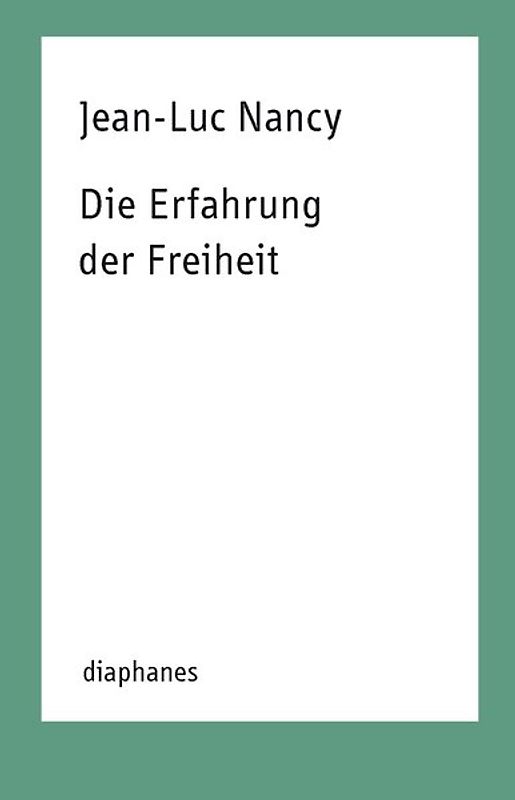 Die Erfahrung der Freiheit