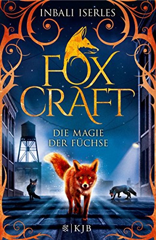 Foxcraft – Die Magie der Füchse