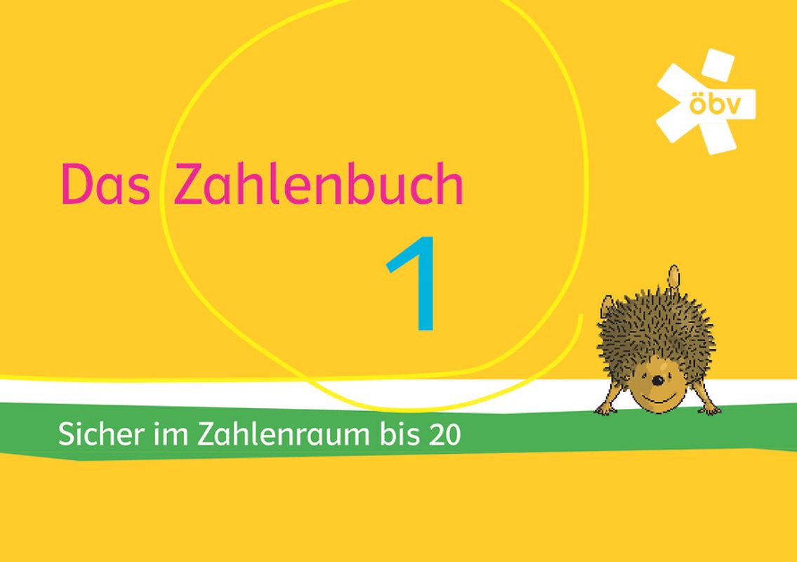 Das Zahlenbuch 1, Igel-Übungsheft A - Sicher im Zahlenraum bis 20