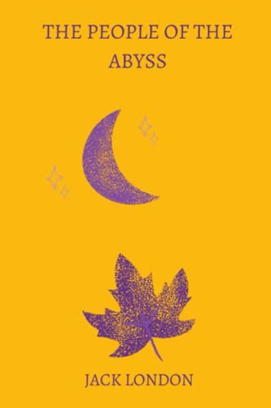 The People of the Abyss by jack london