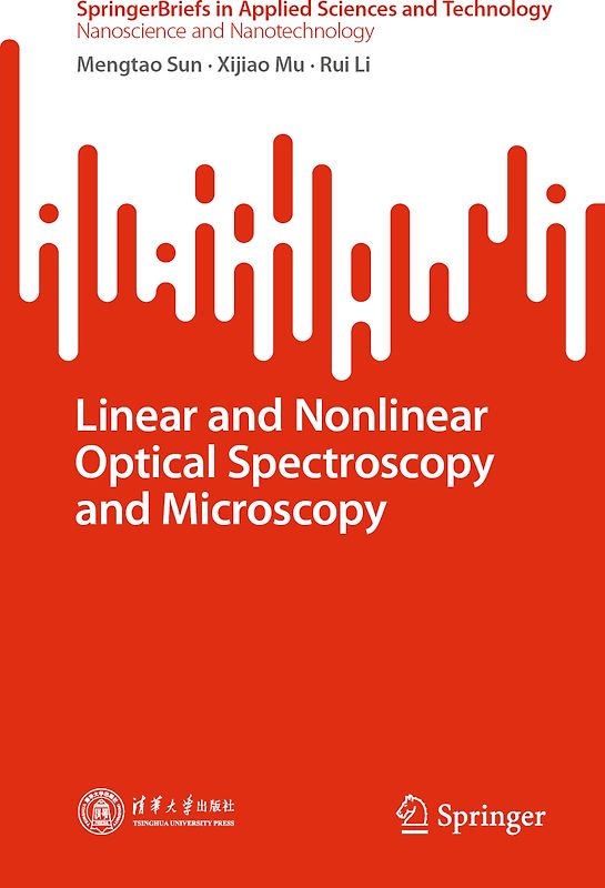 Linear and Nonlinear Optical Spectroscopy and Microscopy