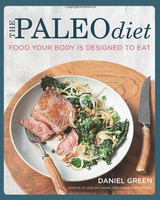 Paleo Diet - Green, Daniel