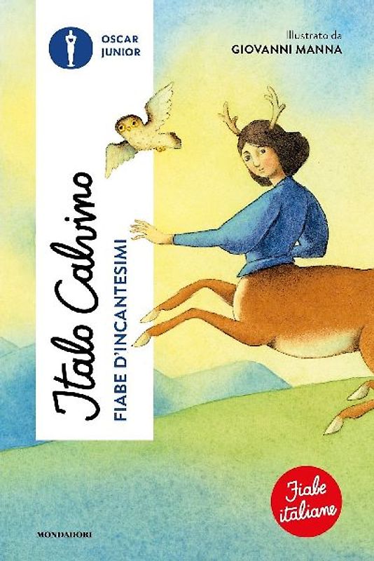 Fiabe d'incantesimi. Fiabe italiane