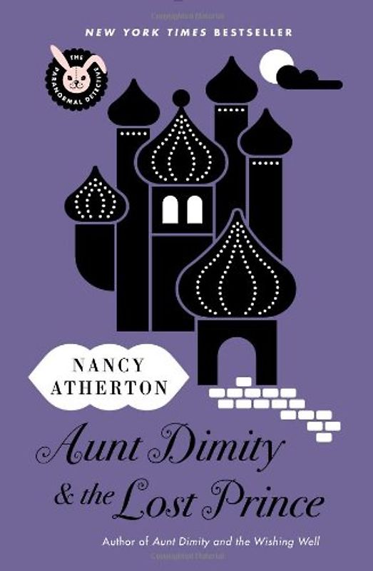 Aunt Dimity and the Lost Prince (Paranormal Detective) - Atherton, Nancy