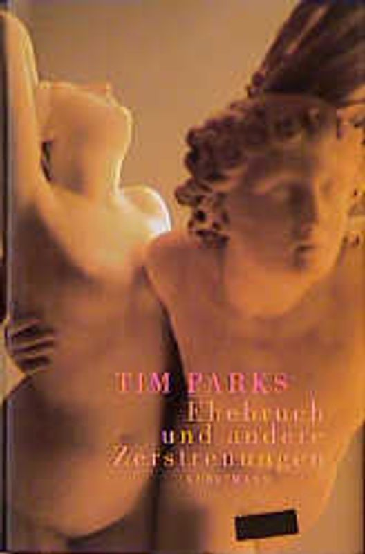 Ehebruch und andere Zerstreuungen