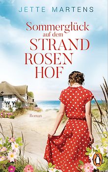 Sommerglück auf dem Strandrosenhof