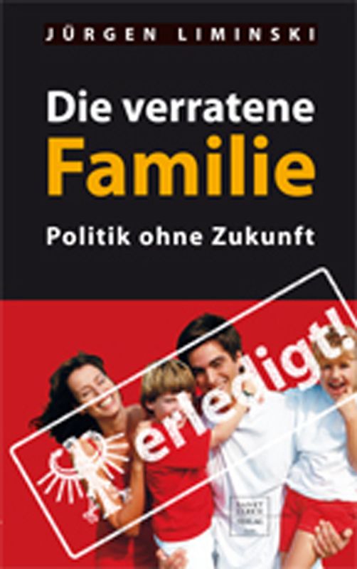 Die verratene Familie